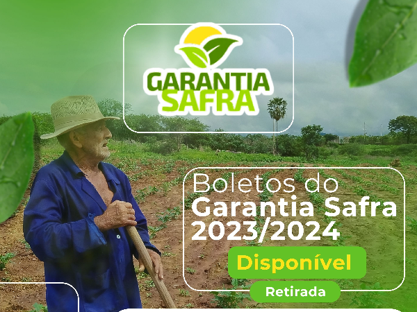 BENEFÍCIO GARANTIA-SAFRA 2023/2024: BOLETOS DISPONÍVEIS PARA AGRICULTORES DE LUCRÉCIA